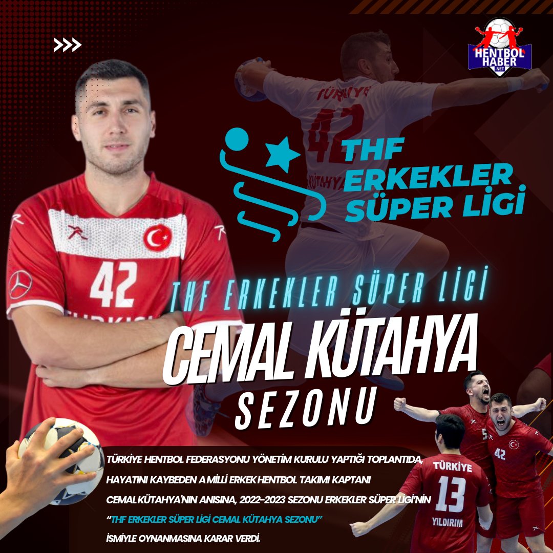 Hentbolhaber's tweet photo. 🇹🇷🤾‍♂️ Türkiye Hentbol Federasyonu Yönetim Kurulu yaptığı toplantıda, A Milli Takım kaptanı Cemal Kütahya’nın anısına, 2022-2023 sezonu Erkekler Süper Ligi’nin “THF Erkekler Süper Ligi Cemal Kütahya Sezonu” ismiyle oynanmasına karar verdi.

📰 https://t.co/g592V3cC18

#CemalKütahya https://t.co/wTaoMaP2W5