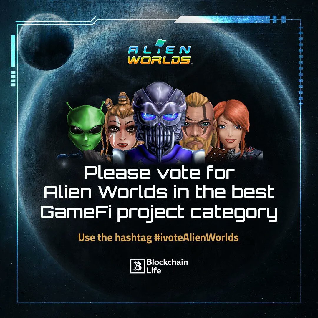 AlienWorlds's tweet photo. 🛸 Ready to join the intergalactic fun? Vote for Alien Worlds in the Blockchain Life awards and you could earn 5k NFT points!💰 By voting and sharing your screenshot in our Discord.🏆 

👉 Head to https://t.co/PBXORGKP7G to vote and then join us on Discord https://t.co/BQ4zFXjMGR https://t.co/ckRQB0omQ1