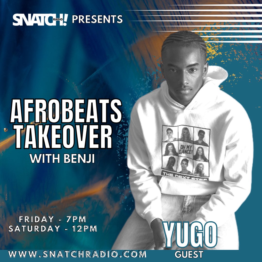 Tomorrow, on the #AfrobeatsTakeover show with @benjieszn we’ll be going through the hottest #top10 Afrobeats songs this week joining us is singer/songwriter @yugoszn, talking about his new single. Join us @ 7PM for the #top10songsoftheweek, only on #SnatchRadio Cc @THEYAMS