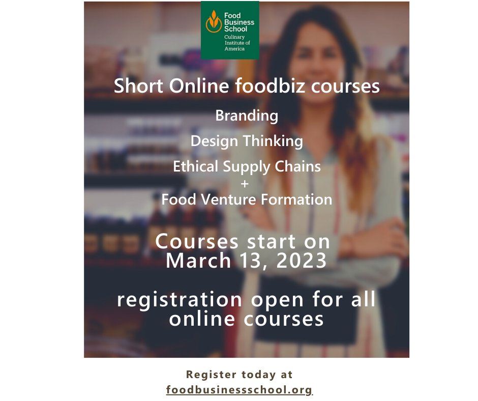 foodbizschool's tweet photo. If you're looking to grow your own brand or advance your future in food, then enroll today in FBS spring online food business courses, starting March 13th! Plus, bundle all 4 courses + save: https://t.co/FqHdAYSx1h https://t.co/1i7ct8be5z