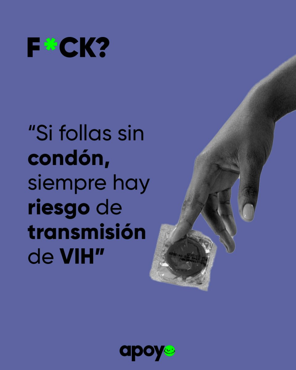 Apoyopositivo's tweet photo. 🔵"Si follas sin condón, siempre hay riesgo de transmisión de VIH" https://t.co/xNhiAoMPDd