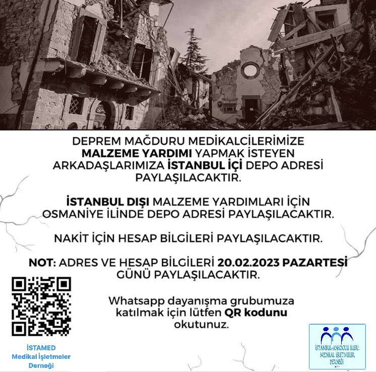 Depremden etkilenen medikal firmalara destek olmak için malzeme ve nakit yardımı toplanacaktır.
Gerekli bilgilendirmeler 20 Şubat Pazartesi Günü Whatsapp Dayanışma Grubundan yapılacaktır.
Gruba dahil olmak için görselde bulunan QR kodu okutmanız yeterlidir.

İSTAMED