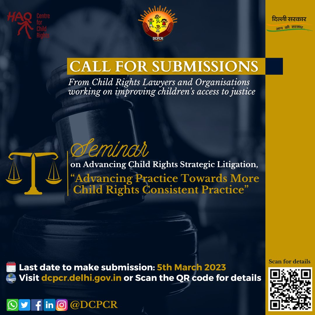 DCPCR's tweet photo. Call for Submissions 📢

@DCPCR with @HAQCRC invites submissions from child rights lawyers &amp; orgs to participate in the Seminar on Advancing Child Rights Strategic Litigation ⚖️

📑Guidelines: https://t.co/Ywei7kqqfI
🗓️Deadline: 05 Mar'23
📥Submit here: https://t.co/7Xd2B538Fw https://t.co/IAFBTwtsuu
