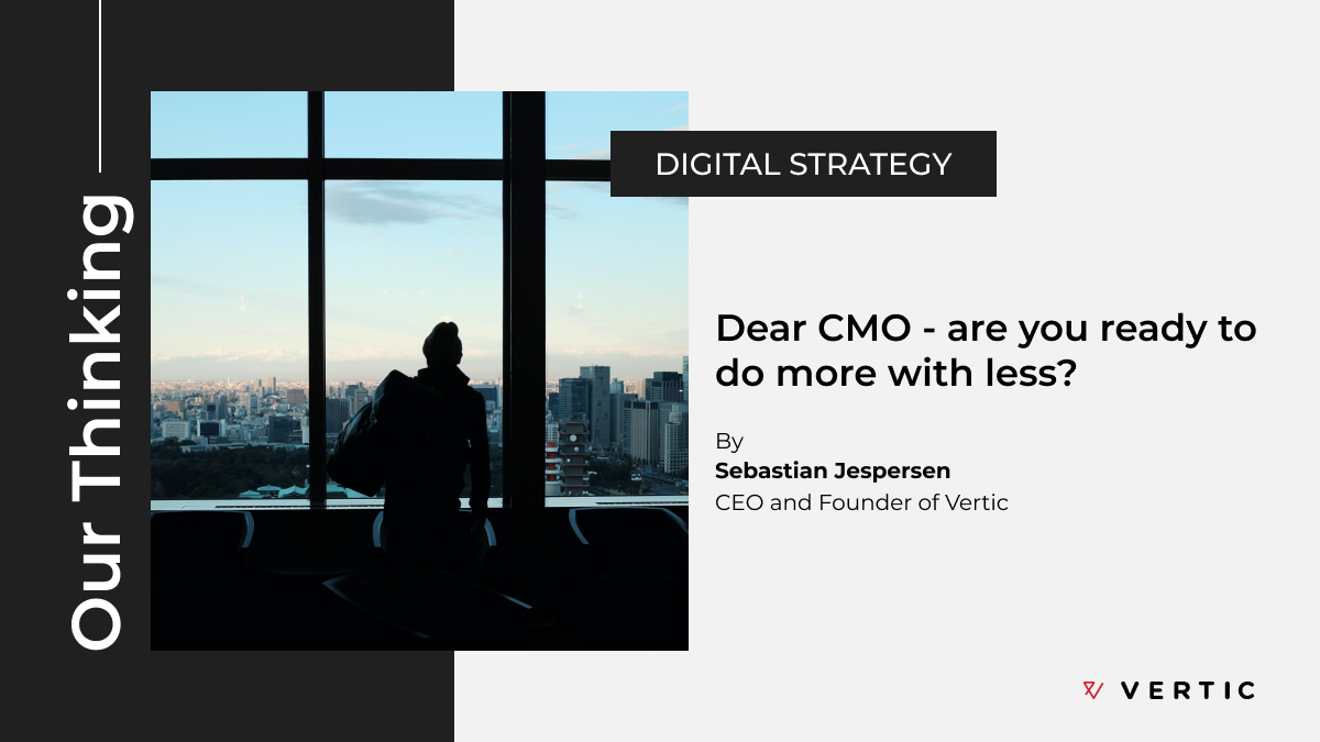 CMOs, are you ready to do more with less? Get ahead of the game by rethinking marketing priorities and doing more with less. Learn how in our latest article: vertic.com/our-thinking/c…