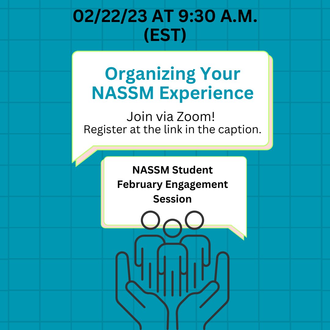 The February Student Engagement session, Organizing Your NASSM Experience, will be held on Wednesday, February 22nd from 9:30am-10:30am EST. Register to attend this discussion to hear from faculty members and current doctoral students on how to best prepare for the upcoming
