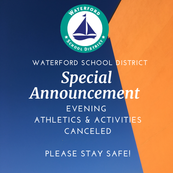 We are canceling all after-school activities for the entire district. This includes child care, athletic activities, the Waterford Senior Center and our Board of Education meeting. Our Pool &amp; Fitness Center will close at 3 p.m. Visit wsdmi.org or updates.