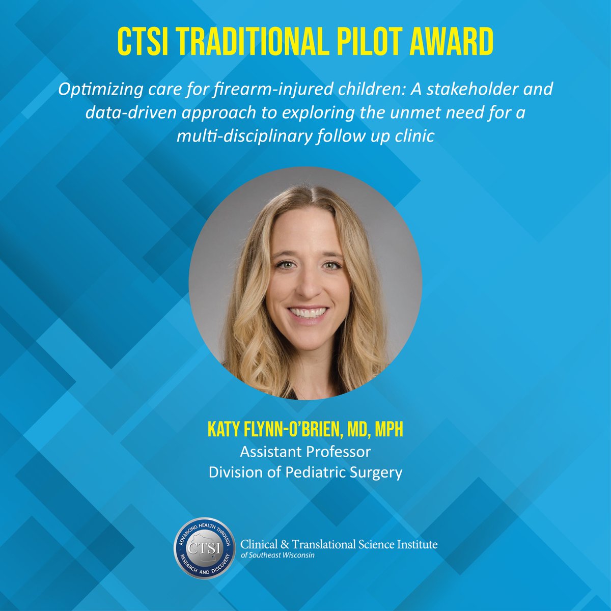 Congratulations to Dr. Katy Flynn-O'Brien, assistant professor in @MCWPedSurg! Dr. Flynn-O'Brien recently received the @CTSIWI Traditional Pilot Award! 👏 #LeadingTheWay