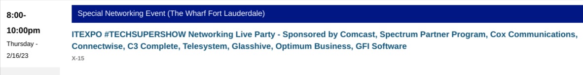 #ITExpo.  Coming up at 8pm.  #TECHSUPERSHOW Networking Live Party - Sponsored by Comcast, Spectrum Partner Program, Cox Communications, Connectwise, C3 Complete, Telesystem, Glasshive, Optimum Business, GFI Software. https://t.co/glvOZSvsGv