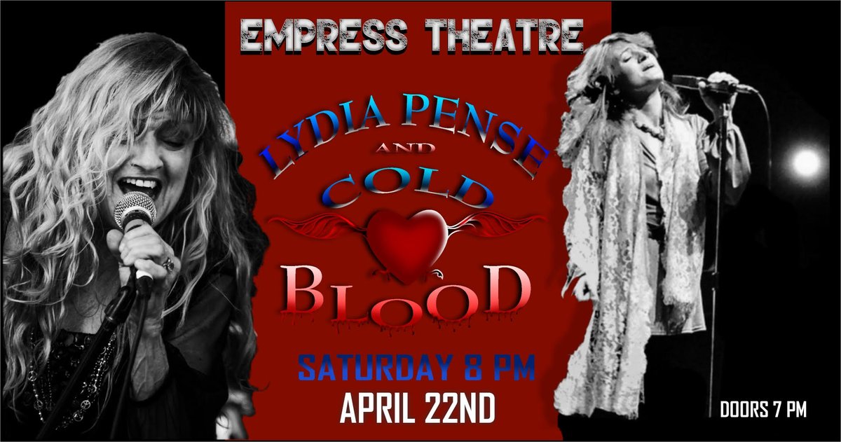 PrimeTimeEnt's tweet image. Lydia Pense and Cold Blood at the Empress Theatre in Vallejo CA April 22nd!