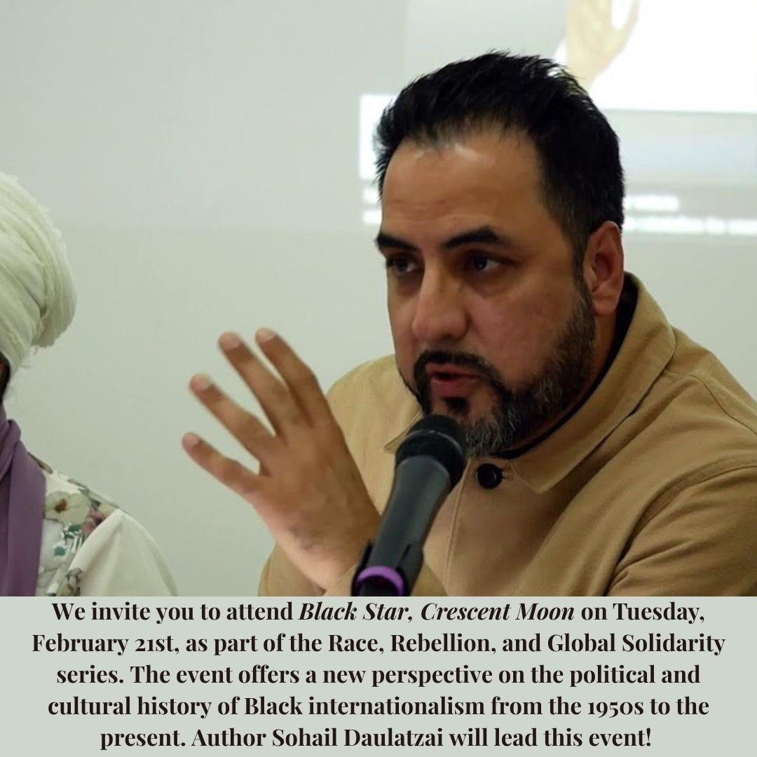 PittLitProgram's tweet image. We hope to see you at Black Star, Crescent Moon led by author Sohail Daulatzai discussing Black internationalism from 1950s to the present. The event will occur on Tuesday, February 21st from 6-7:30pm at Posvar Hall. The link for the event will be in our bio!