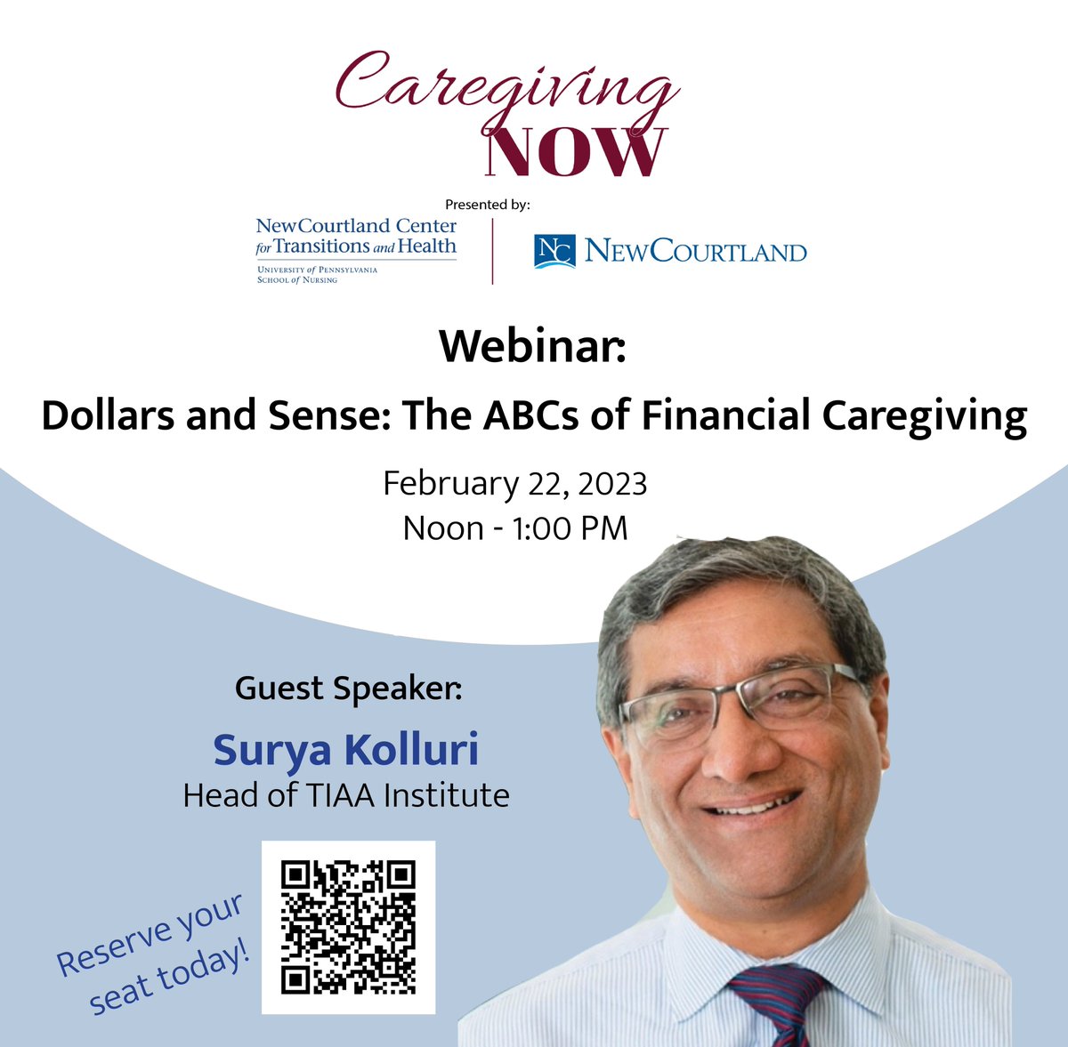 NewCourtland Center for Transitions & Health (@pennncth) on Twitter photo Join us on 2/22, 12-1pm ET for "Dollars and Sense: The ABCs of Financial Caregiving" w/ Surya Kolluri, Head of <a href="/TIAAInstitute/">TIAA Institute</a>, as he discusses the financial aspects of caregiving & how to improve the bottom line for caregivers. Register upenn.zoom.us/webinar/regist… Join us on 2/22, 12-1pm ET for "Dollars and Sense: The ABCs of Financial Caregiving" w/ Surya Kolluri, Head of <a href="/TIAAInstitute/">TIAA Institute</a>, as he discusses the financial aspects of caregiving & how to improve the bottom line for caregivers. Register upenn.zoom.us/webinar/regist…