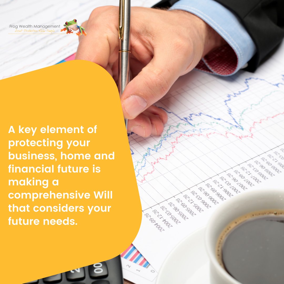 Frogwealth's tweet image. Making a thorough Will that takes your future demands into account is a crucial step in protecting your business, property, and financial future.