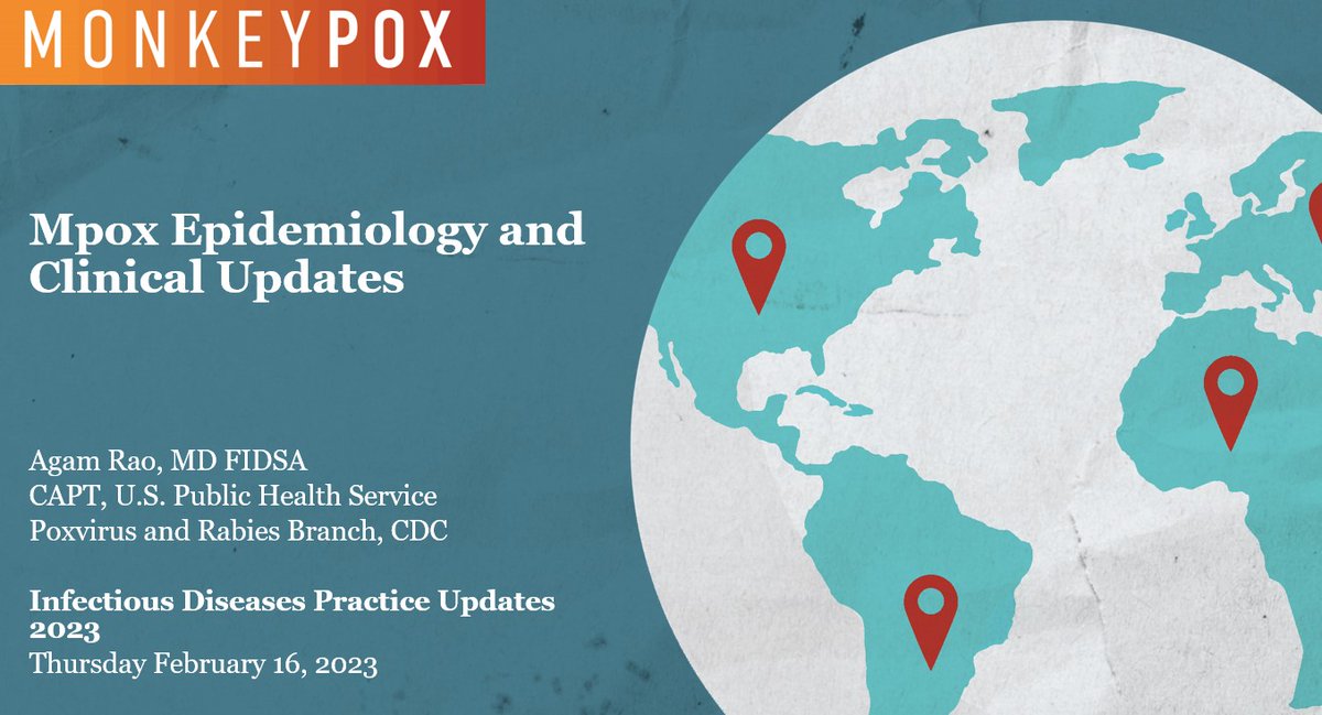 Agam Rao #MayoClinicIDPracticeUpdates focus on the current state of #mpox ...
