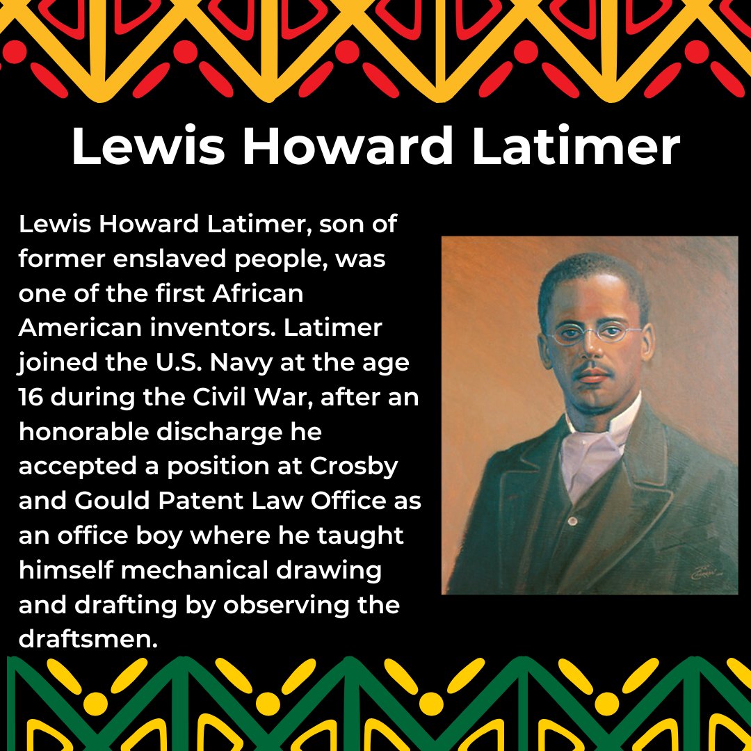 Happy Thursday! Today we would like to honor and remember Lewis Howard Latimer. #BlackHistory #TheIslands_CSUCI #MyMDC #LewisHowardLatimer