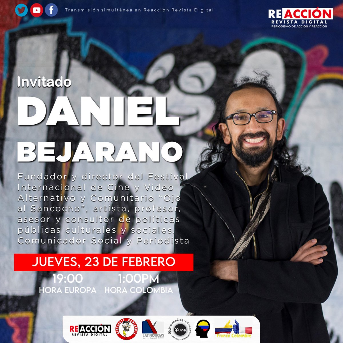 ReaccionRD's tweet photo. #Entrevista | DANIEL BEJARANO Fundador y director del Festival Internacional de Cine y Video Alternativo y Comunitario @ojoalsancocho

Creada en Ciudad Bolívar que cuenta los relatos de las víctimas de la violencia

Jueves, 23/02
1:00pm COL | 19:00h EUR
🔵 https://t.co/Fk93aCQIxV https://t.co/e98EGleSFx