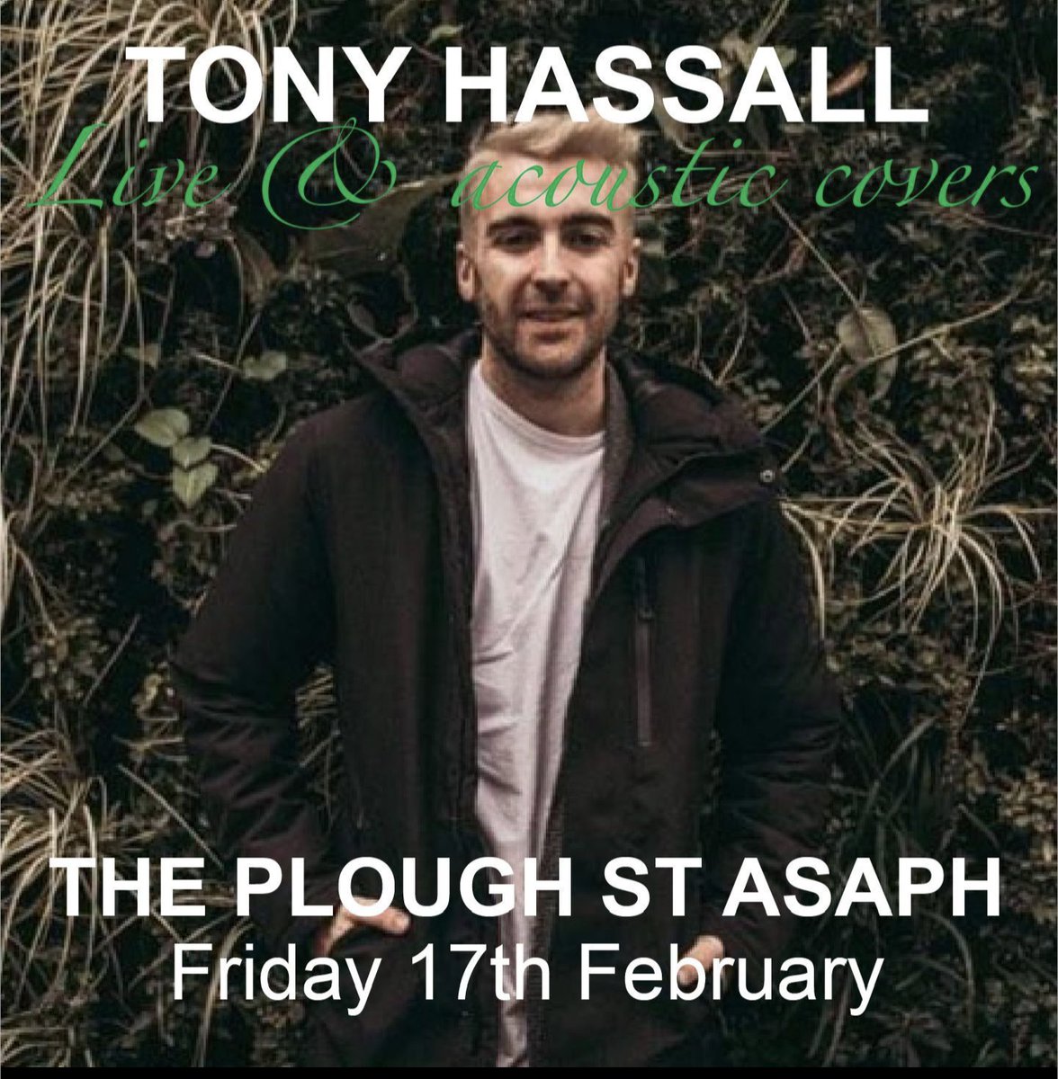 PloughStA's tweet photo. LIVE MUSIC FRIDAYS: Tony Hassall Acoustic

Live tomorrow evening in the back bar from 9:30pm

#livemusic #bar #restaurant #cocktails #stasaph #ploughsa #rhyl #denbigh #abergele #northwales #northwalesmusic #a55 https://t.co/AEGp3xSeMr