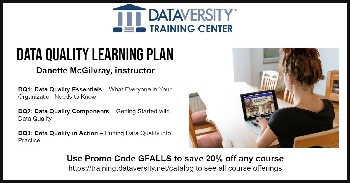 Are you working on developing a #dataquality program, and not sure where to start? I can help! Build fundamental knowledge with my three-module course <a href="/Dataversity/">DATAVERSITY</a> . Use promo code GFALLS and save 20% bit.ly/2YEWFZw  #data #remotelearning