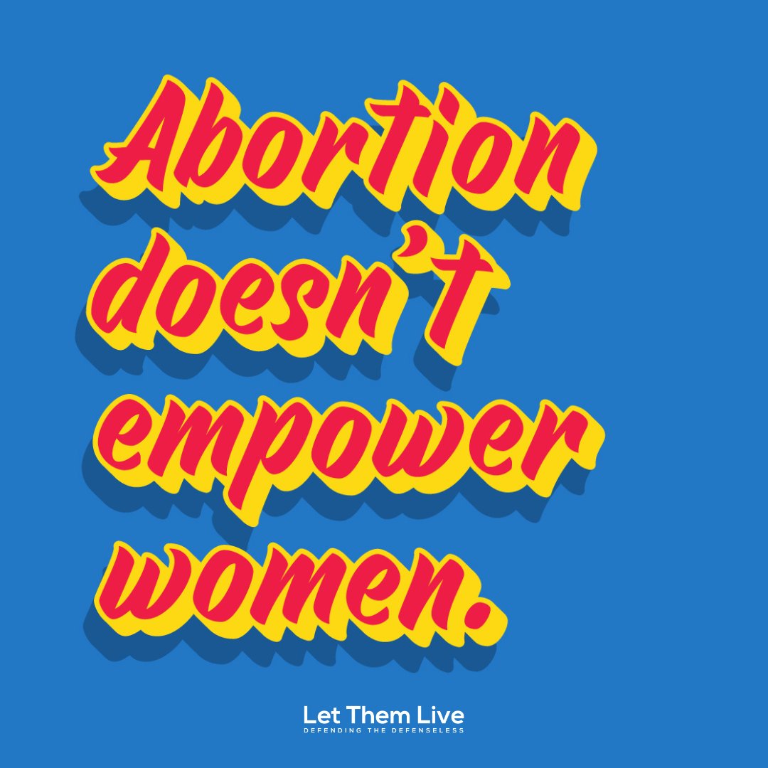 letthemliveorg's tweet image. Abortion hurts women and ends the life of a child.💔
