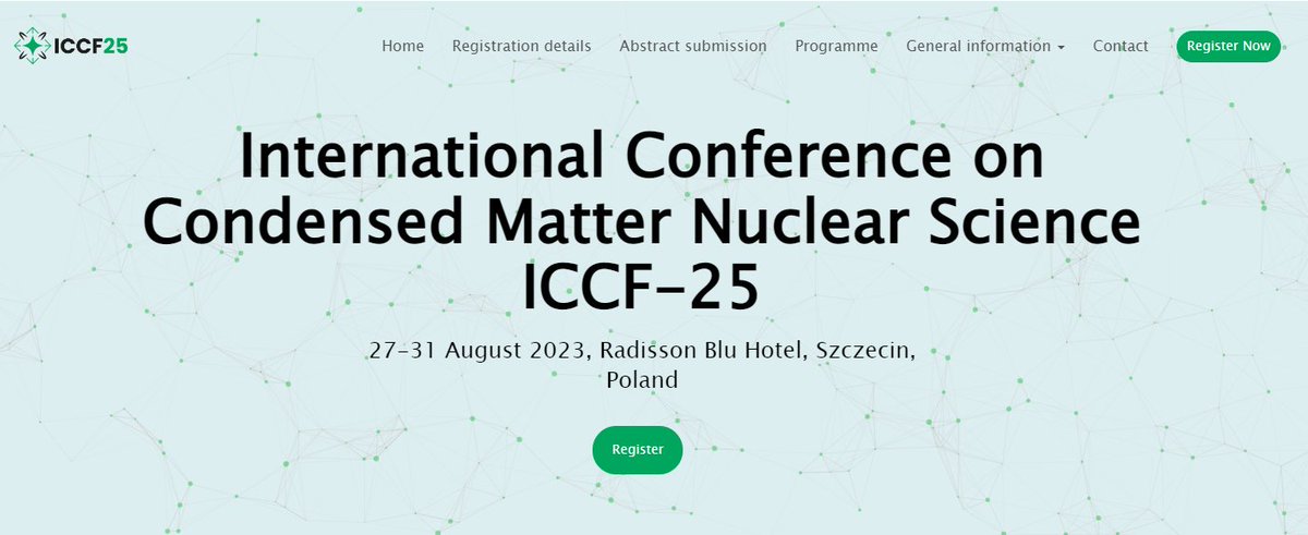 The_New_Fire's tweet image. Register Now International Conference on Condensed Matter Nuclear Science ICCF-25 - 27-31 August 2023, Radisson Blu Hotel, Szczecin, Poland
iccf25.com
#ColdFusion #LENR #HotFusion #ActOnClimate #LatticeConfinementFusion #Graphene #SMR #FusionForFuture #cleanenergy
