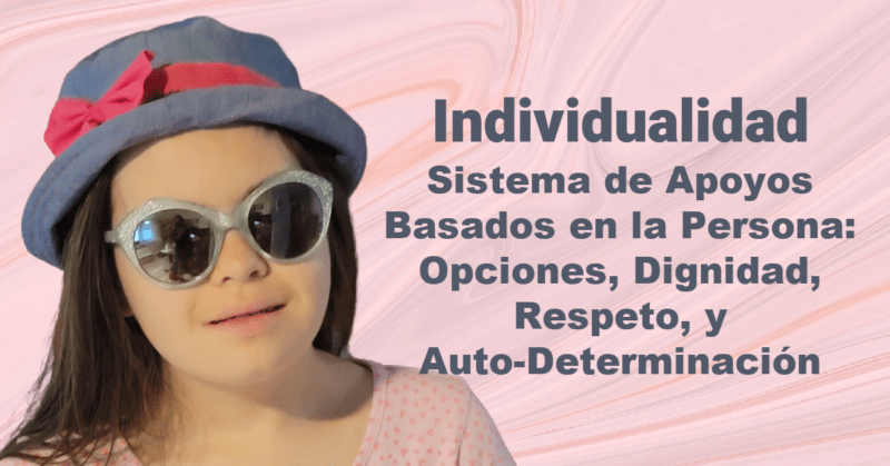 Individualidad – Sistema de Apoyos Basados en la Persona: Opciones, Dignidad, Respeto, y Auto-Determinación elianatardio.com/2023/02/16/ind… via @elianatardio