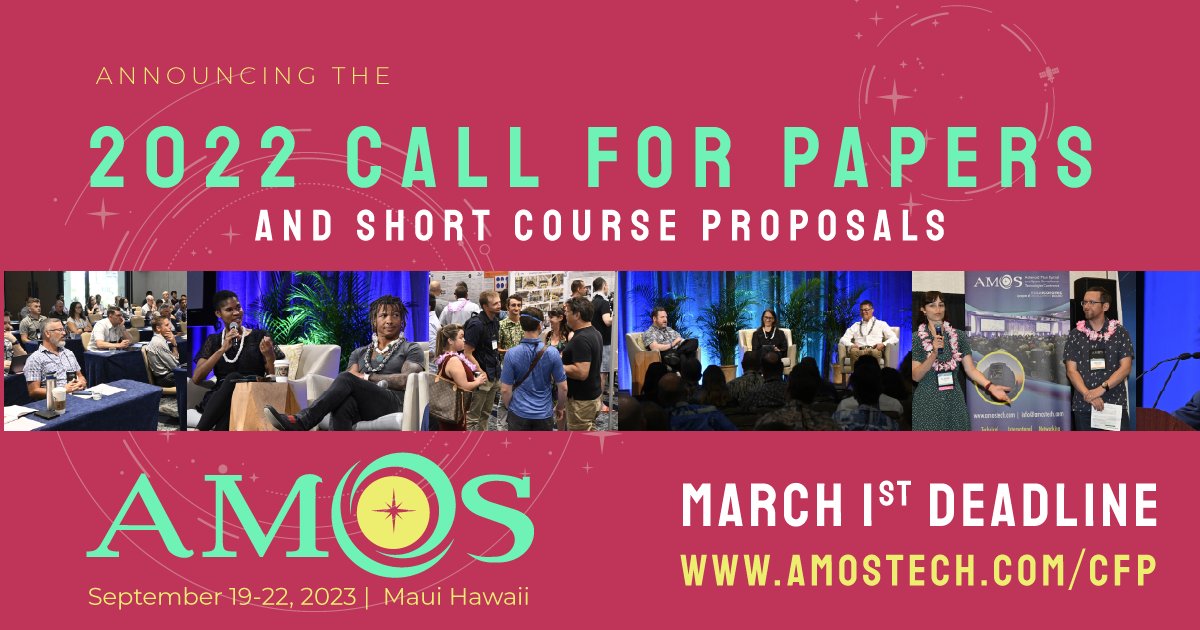 Time running out to submit abstracts for the 24th AMOS Conference, the preeminent conference on #SSA / #SDA. Two (2) weeks until the March 1 deadline. Learn more and submit for #AMOScon today amostech.com/cfp/  #astrodynamics #STM #orbitaldebris