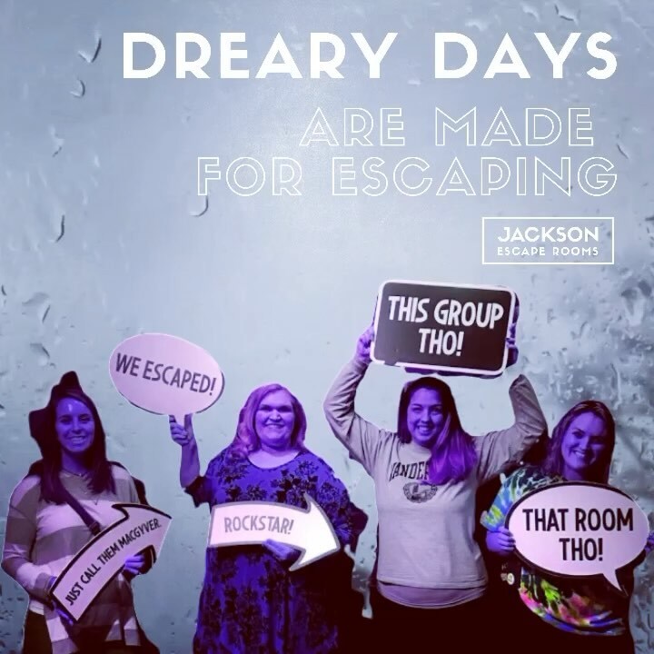 jacksonescape's tweet photo. Don’t let the weather force you into another humdrum evening in. Dreary days are made for escaping at Jackson Escape Rooms. https://t.co/7yYDZIyMvB