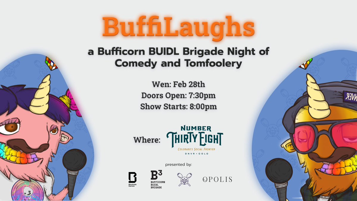 #ETHDenver #BUILDLweek, ready for a night filled with a night of comedy, music, & libations⁉️ 🎭🎶 Join Opolis @BlockadeGames & @SporkDAO for the ultimate entertainment experience❗ 📣FREE entry for #BufficornBUIDLBrigade holders!🧵 Register at: tinyurl.com/BBBtomfoolery (1/2)