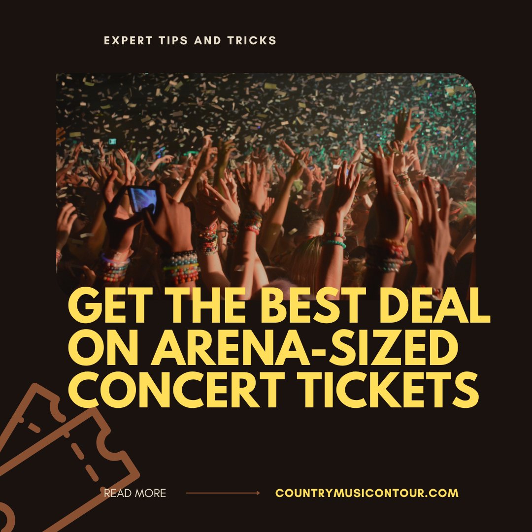 My_CountryMusic's tweet image. Get the Best Deal on Arena-Sized Concert Tickets: Expert Tips and Tricks

#ticketdeals #concertdeals #countrymusic #countrymusicontour

countrymusicontour.com/get-the-best-d…