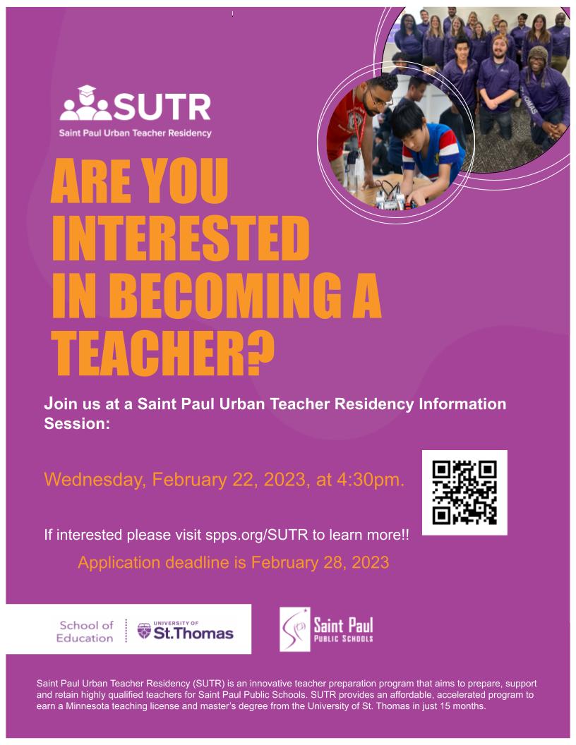 <a href="/SPPS_News/">Saint Paul Public Schools</a> Applications accepted until February 28th for Cohort 8. Join our last SUTR info session on Feb. 22nd at 4:30p.m. Visit spps.org/sutr

#spps_news #sutr_spps #education #specialeducation #elementaryeducation #cohorts #residency #communityunity #communitypower
