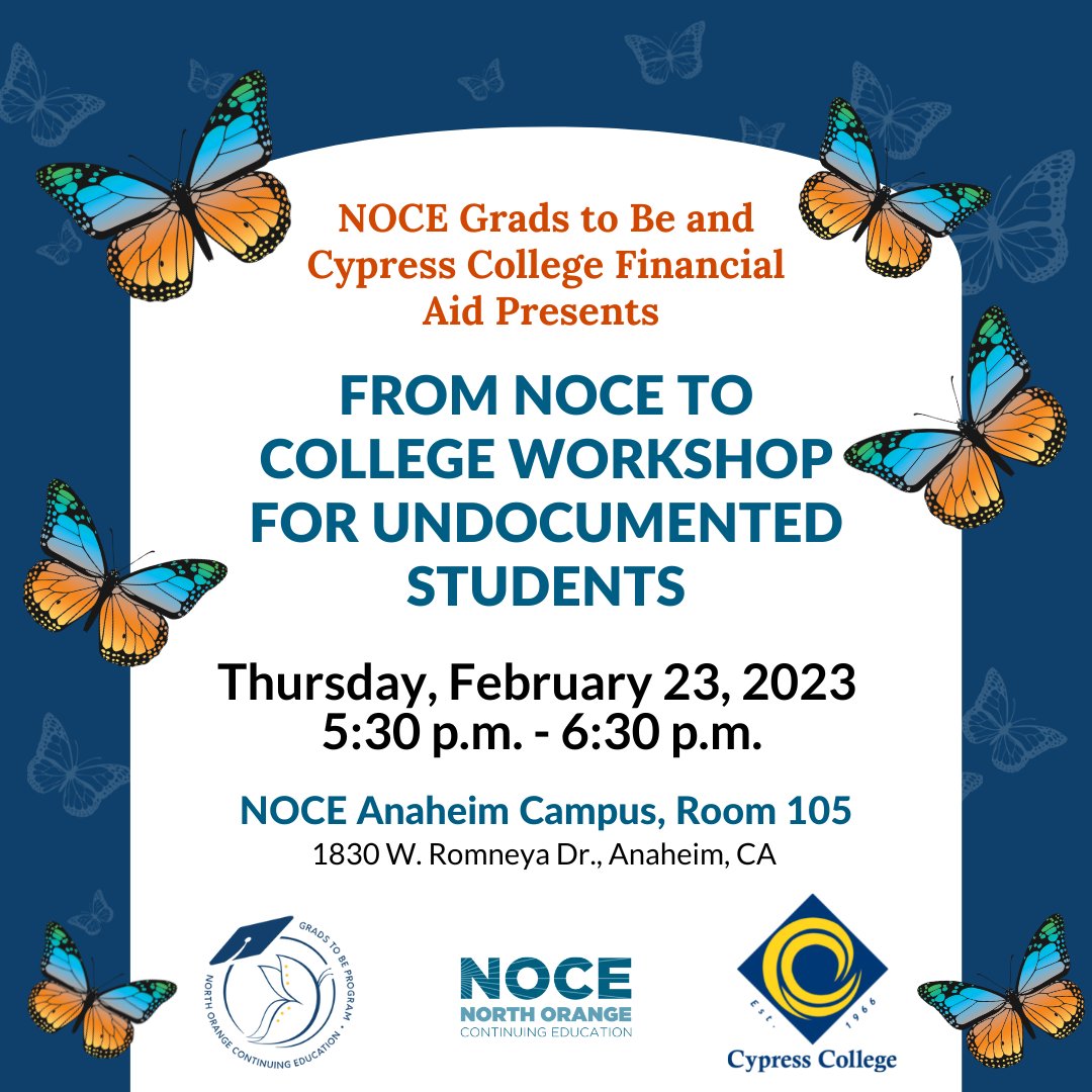 noce_edu's tweet photo. Join us Thursday, February 23, 2023. 5:30 p.m. - 6:30 p.m. at the Anaheim Campus, Room 105 📣 For a workshop for undocumented students! Presented by NOCE Grads to Be and Cypress College Financial Aid. 

Questions? Contact:
Michelle Bringman, G2B Coordinator at mbringman@noce.edu https://t.co/1WLZe3dXJw