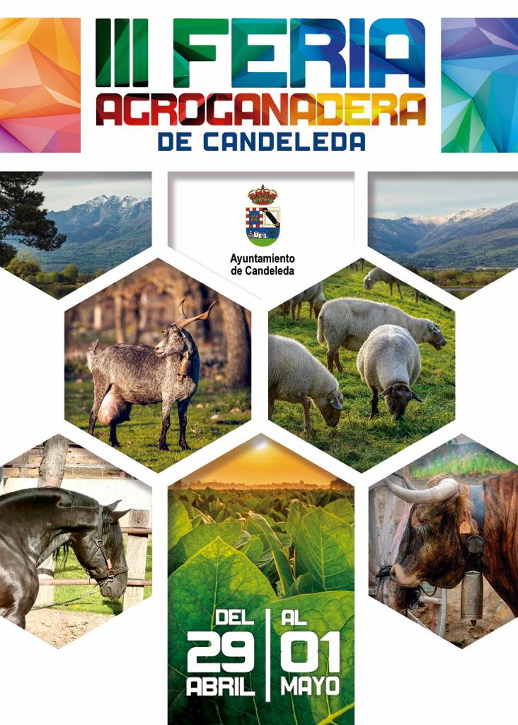 La III Feria Agroganadera de Candeleda se celebrará del 29 de abril al 1 de mayo de 2023 en el Antiguo Centro de Fermentación de Tabaco.