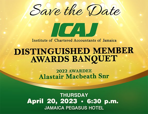 Icajchartered's tweet photo. Mark your calendar for the upcoming Annual Distinguished Member Awards Banquet! 

More details coming soon. 

#AwardsBanquet #DistinguishedMember #CharteredAccountants #ICAJ #ICAJEvents https://t.co/1IolbS0XUS