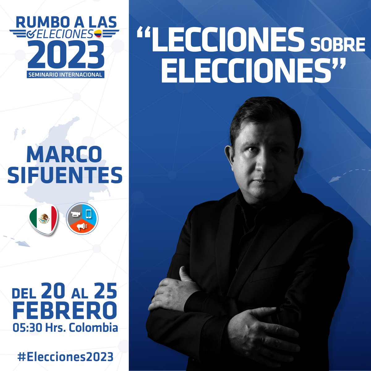 🗣️“Lecciones sobre Elecciones" a cargo de <a href="/1marcosifuentes/">Marco Sifuentes</a> en "Rumbo a las #Elecciones2023 - Colombia" 🇨🇴 VI Edición

🌐 INSCRÍBETE AQUÍ:
👉🏼 forms.gle/L3cuzxBjDp8VY6…
Profesionalizando las #CampañasPolíticas y la #ComunicaciónPolítica.