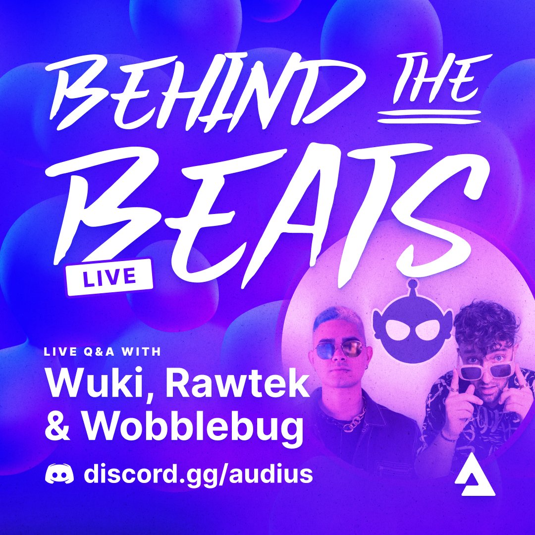 The next Behind the Beats LIVE Q&amp;A will feature <a href="/Wuki/">wuki 🌞</a> <a href="/RawtekOfficial/">RAWTEK</a> &amp; <a href="/Wobblebug/">Wobblebug (ART UPGRADE OUT NOW)</a>! 🥳

Tune in live on the Audius Discord to learn all about these artists and their creative process 🌀

📆Tuesday the 21st @ 11 AM PST

RSVP discord.gg/zPZCNCWjj4?eve…