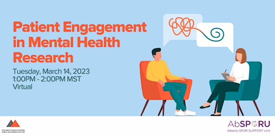 Our next presentation will focus on patient engagement in patient-oriented research, practical examples in mental health research, &amp; how the AbSPORU Patient Engagement team can support researchers to develop their patient engagement plans. Register here: bit.ly/3YXf9UM