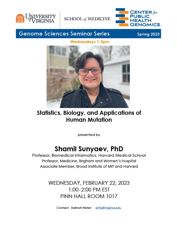 Please join us next Wednesday, 2/22 at 1pm Eastern for a seminar presented by Dr Shamil Sunyaev, Harvard in the <a href="/UVACPHG/">UVA CPHG</a> Genome Sciences Seminar Series #CPHGGS3 #GenomeSciencesSeminar