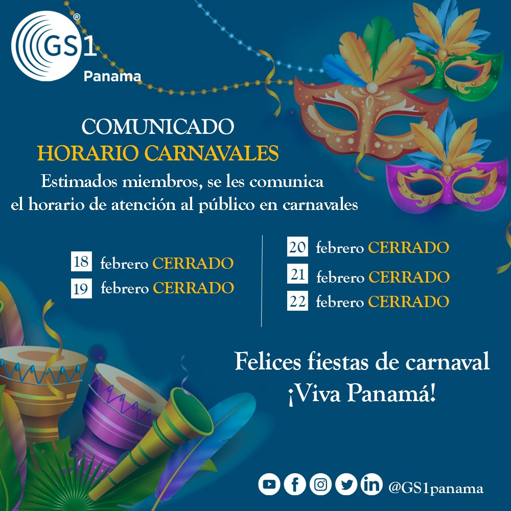 GS1 PANAMÁ, les desea un feliz carnaval 🎉

Retomamos horario regular el jueves, 23 de febrero.