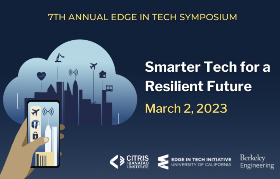 MiriamAczel's tweet photo. Join EDGE in Tech, @citrisnews + Banatao Institute,  @Cal_Engineer on Thurs, March  2, 2023: Smarter Tech for a Resilient Future, a virtual symposium highlighting experiences of experts using emerging technologies to advance innovation for more sustainable infrastructure @UC_CIEE https://t.co/UXSpsiEWYJ