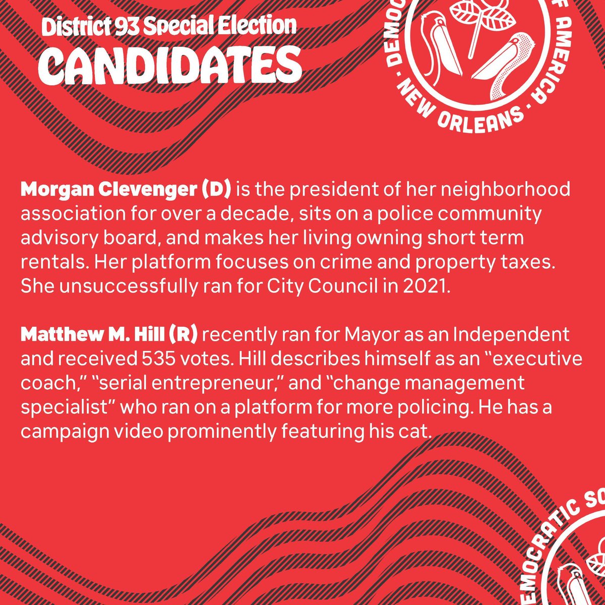 At the height of Carnival, this Saturday, residents of State House District 93 will be asked to vote for their representative - for less than a year. Given the circumstances, our voter guide will be in brief for this very special election.

(Intro, Morgan Clevenger, Matthew Hill)