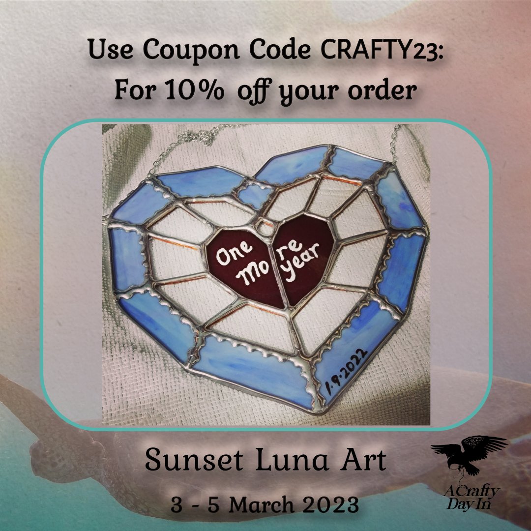 SunsetLunaArt is having a 10% off sale during our ACDI event 3-5 March 2023 and you can find your way to their magical glass work through acraftydayin.com #stainglass #stainedglassart #communityovercompetition #shopsmallbusiness #handmade #virtualcraftsale #handcrafted