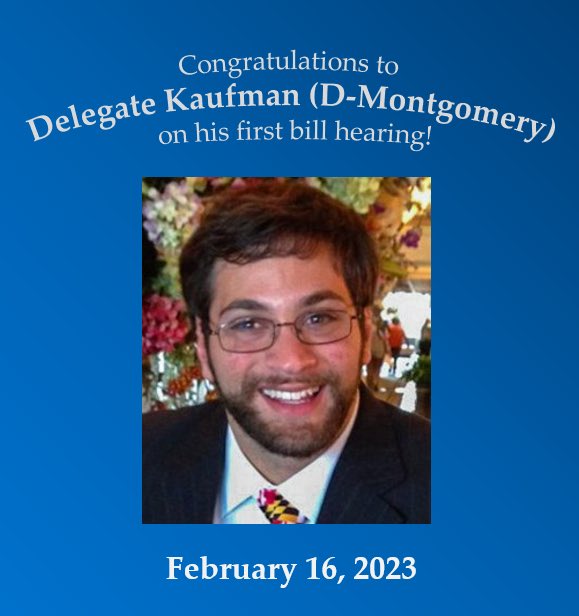 Congrats to my district mate Del. Kaufman on his first bill hearing! #working4md