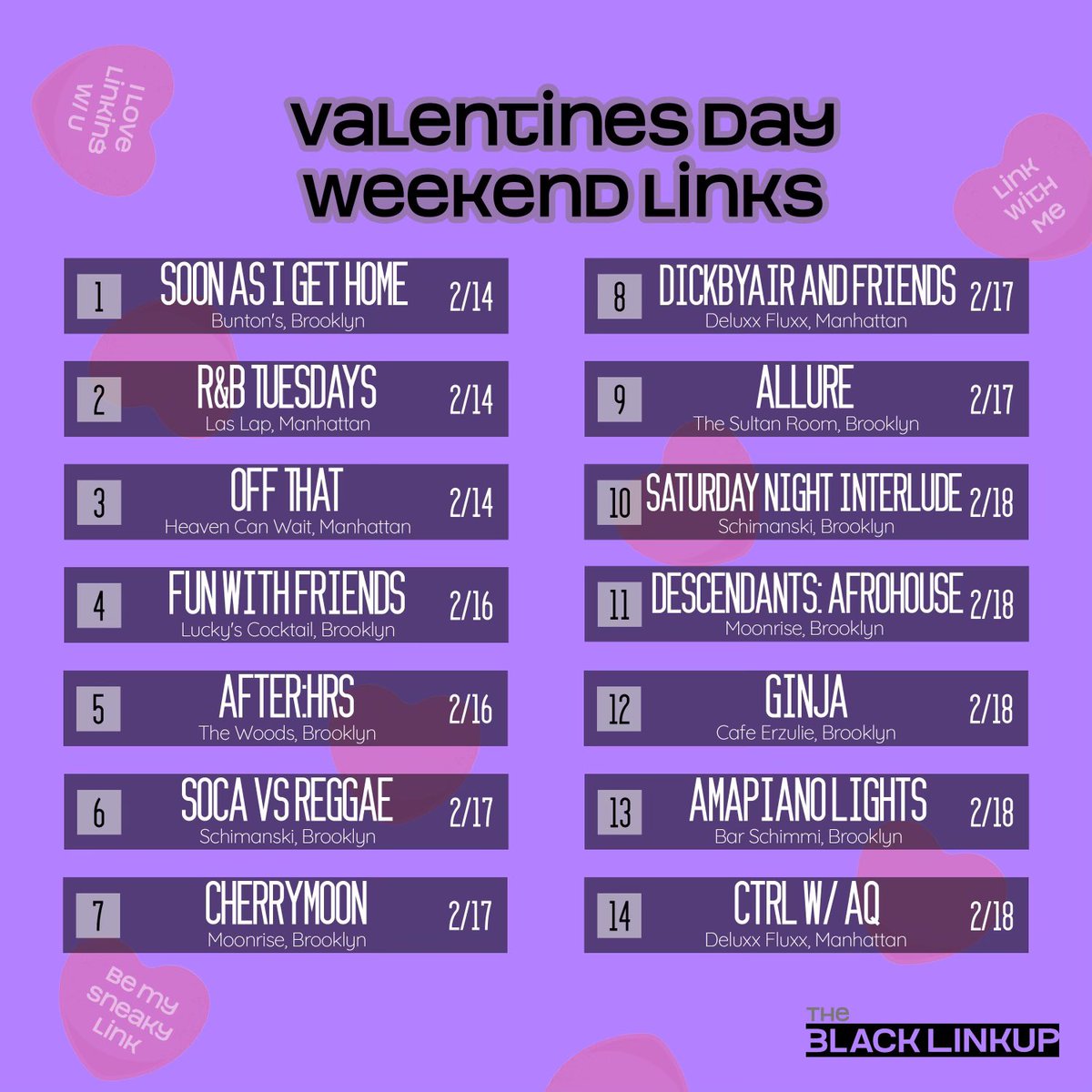 theblacklinkup's tweet photo. This one is for the Lovers ( &amp; Friends 😉)!! 💕😍

Show your bae a good time, or go find you one at one of these spicy links this week!

🎟️ Tix Available Here: https://t.co/WfGmzLMzQP

Thank us later 💌

#ValentinesDay #LoversDay #NYC https://t.co/VGjMYRvrTK