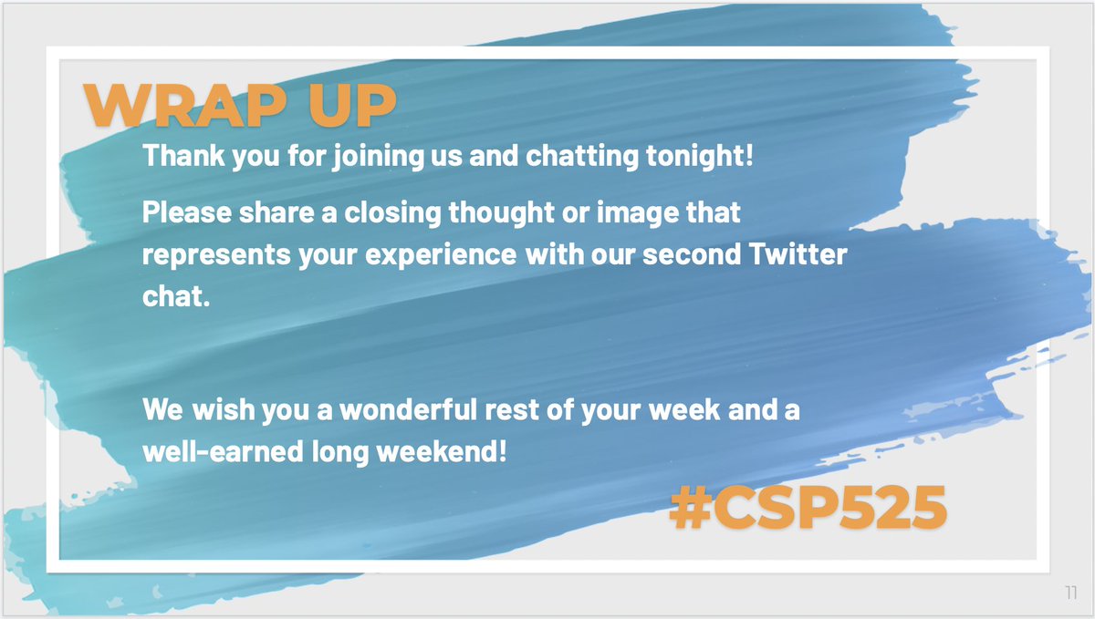 cspedtechbear's tweet image. Thank you for joining us and chatting tonight!

Please share a closing thought or image that represents your experience with our second Twitter chat. #CSP525