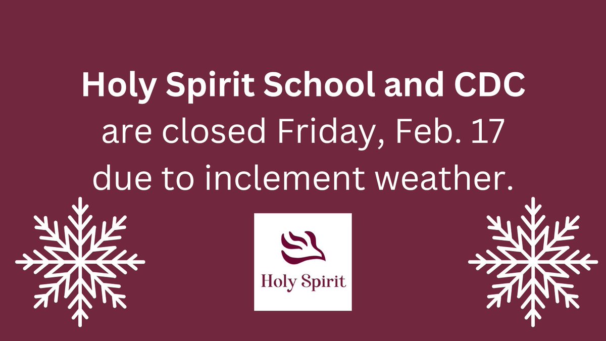 HSSchoolGR's tweet photo. Holy Spirit School closed Friday, Feb. 17. https://t.co/ZArUCQNhRe