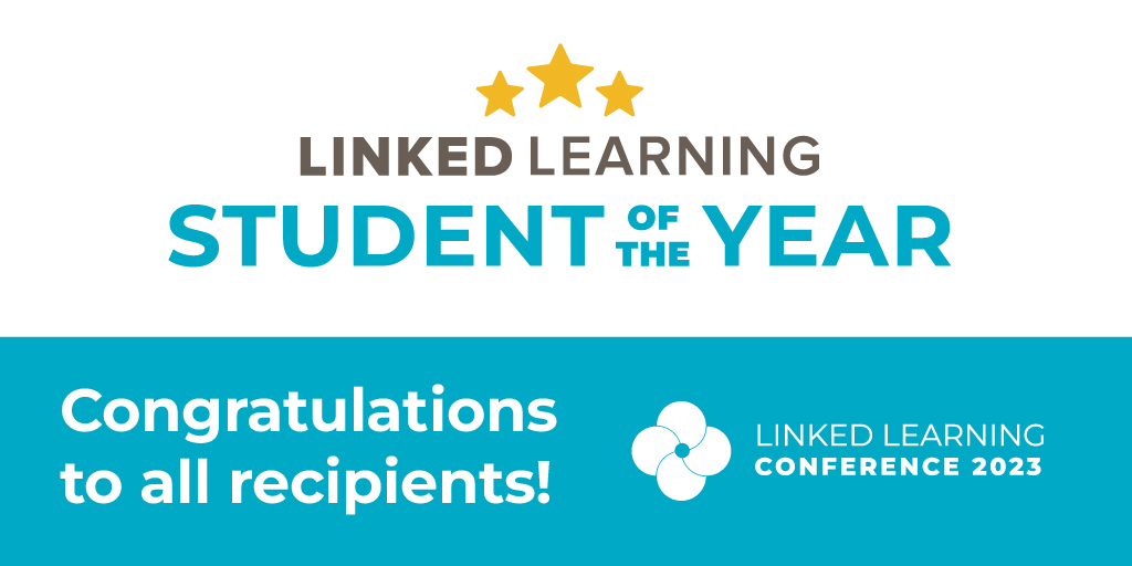 Congrats to our LL Students of the Year!

Ethan Ethridge - Construction <a href="/CajonHigh/">Cajon High School</a> <a href="/SB_CitySchools/">SBCUSD</a> 
Genesis Flores - Production Arts <a href="/LAHSArts/">LAHSA</a> <a href="/CTE_LLearningLA/">CTE-Linked Learning L.A.</a> 
Stephanie Galindo Hernandez - Biomed <a href="/eastsidebiomed/">eastsidebiomed</a> <a href="/avuhsdistrict/">Antelope Valley Union High School District</a>
Elijah Garcia - Engineering <a href="/PathwaysPUSD/">Porterville Pathways</a>