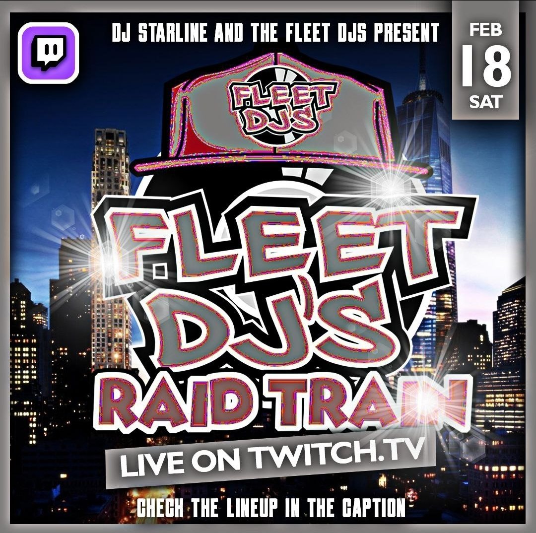 DJWRECK1's tweet photo. SATURDAY FEB 18TH at 4PM ET on @TwitchThe Fleet DJ Raid Train Starring The World Wide Fleet DJs Raid Train Line-Up
[Time/Twitch Username]
4PM @DJGmoney843
5PM @DJJma_
6PM @DJ_Dasz 
7PM @DJWreck1
8PM @IAmDJMigz
9PM @DJHot1ne
(All Times ET)
#FleetDJRaidTrain #FleetDJs  #Twitch https://t.co/LCGWfbmslB