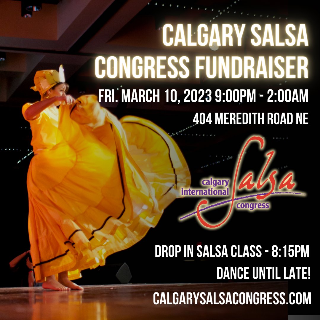 CalgarySalsaCon's tweet image. The Calgary Salsa Congress Fundraiser is on March 10th! Join us in a night of great music, shows, dancing and fun in support of the Calgary International Salsa Congress! 💫
Tickets $20 in advance and $25 at the door. 
Visit calgarysalsacongress.com and get your tickets!
#yycsalsa
