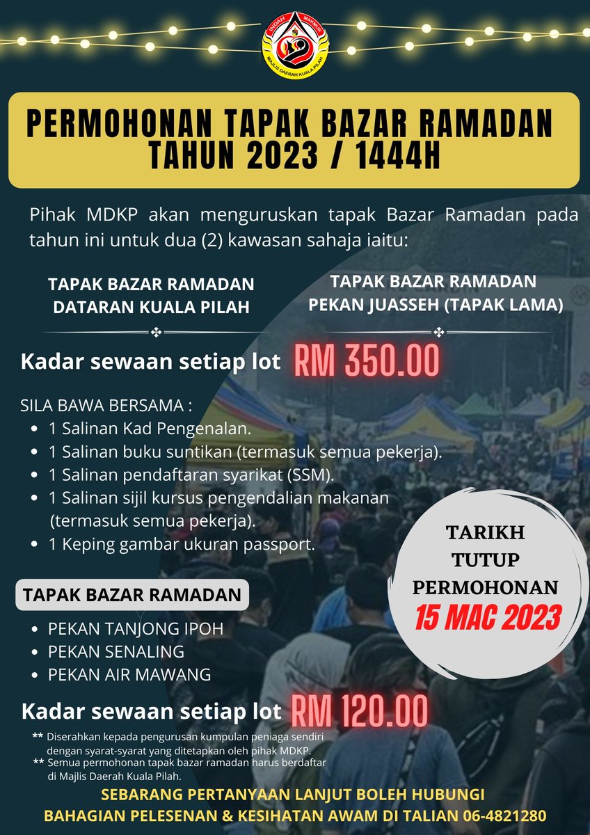📢📢 PERMOHONAN TAPAK BAZAR RAMADAN TAHUN 2023 / 1444H KINI TELAH DIBUKA‼️

Sila bawa bersama :
*️⃣ 1 Salinan Kad Pengenalan
*️⃣ 1 Salinan pendaftaran syarikat (SSM)
*️⃣ 1 Salinan sijil kursus pengendalian makanan (termasuk semua pekerja)
*️⃣ 1 Keping gambar ukuran passport