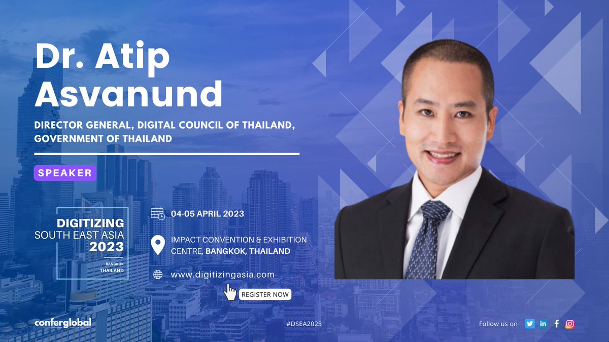 confer_global's tweet photo. We are excited to announce Dr. Atip Asvanund as our speaker for Digitizing SEA 2023 on 04-05 April 2023 @ Impact Forum Bangkok, #Thailand

For info, visit https://t.co/csF3KWH4FQ

#dsea2023 #singapore #digitaltransformation #technology #digital #ai #iot #conferglobal https://t.co/NelkL7AfzU