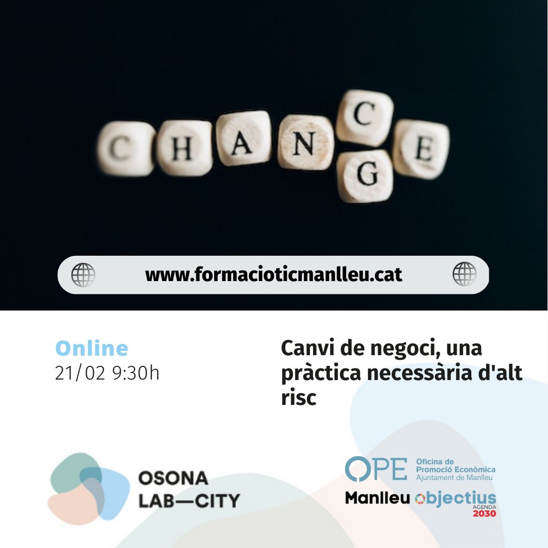 OPEManlleu's tweet photo. 📢 #OPEFormacio 
El mateix negoci no dura per sempre, per això cal saber com adaptar-se al canvi.
Aprèn a identificar necessitats i oportunitats i a dissenyar l’estratègia del canvi.
📆 Dimarts 21, a les 9.30 h.
@ajmanlleu @creaccioosona #osonalabcity
 https://t.co/gGJ02FmN4x https://t.co/WKgVsajN4U